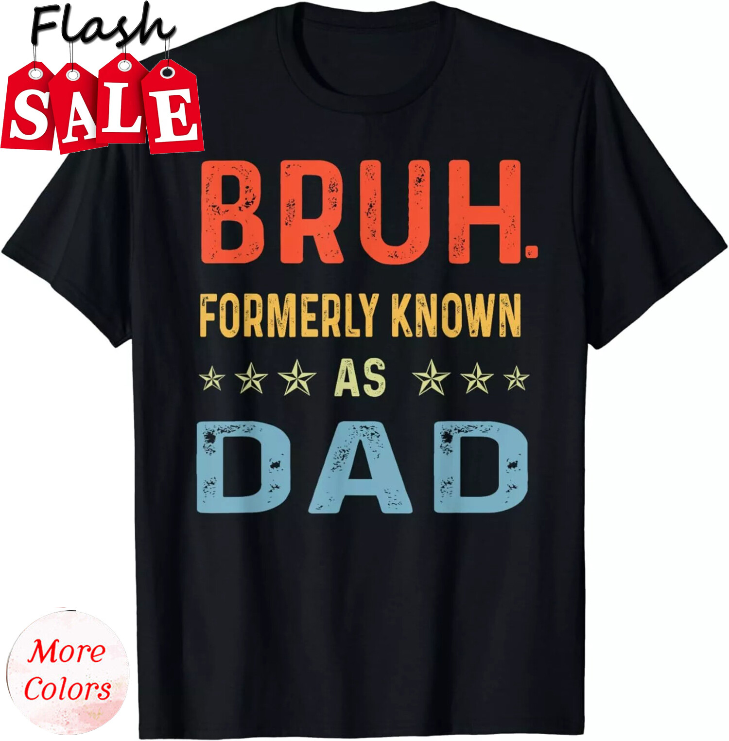 2026/Fathers Day dad funny Bruh Formerly Known As dad papa Casua T-Shirt