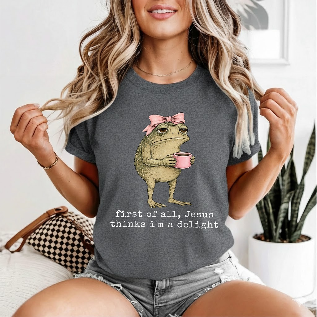First of All Jesus Thinks I'm A Delight Frog Meme T-Shirt gallery