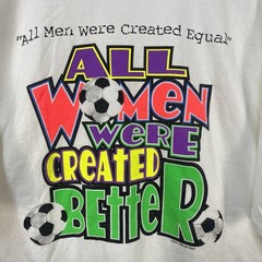 VINTAGE ALL WOMEN WERE CREATED BETTER T SHIRT SIZE XL SPORTS HUMOR NOVELTY