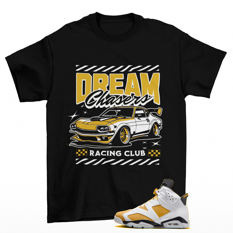 Dream Chaser Shirt Black to Match Jordan 6 Retro Yellow Ochre CT8529-170