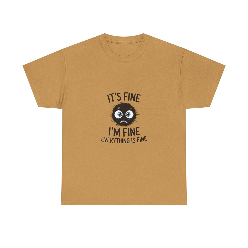 Fun ‘It’s Fine’ Statement Tee – Perfect for Casual Wear, Gift, Self-Care, Mood