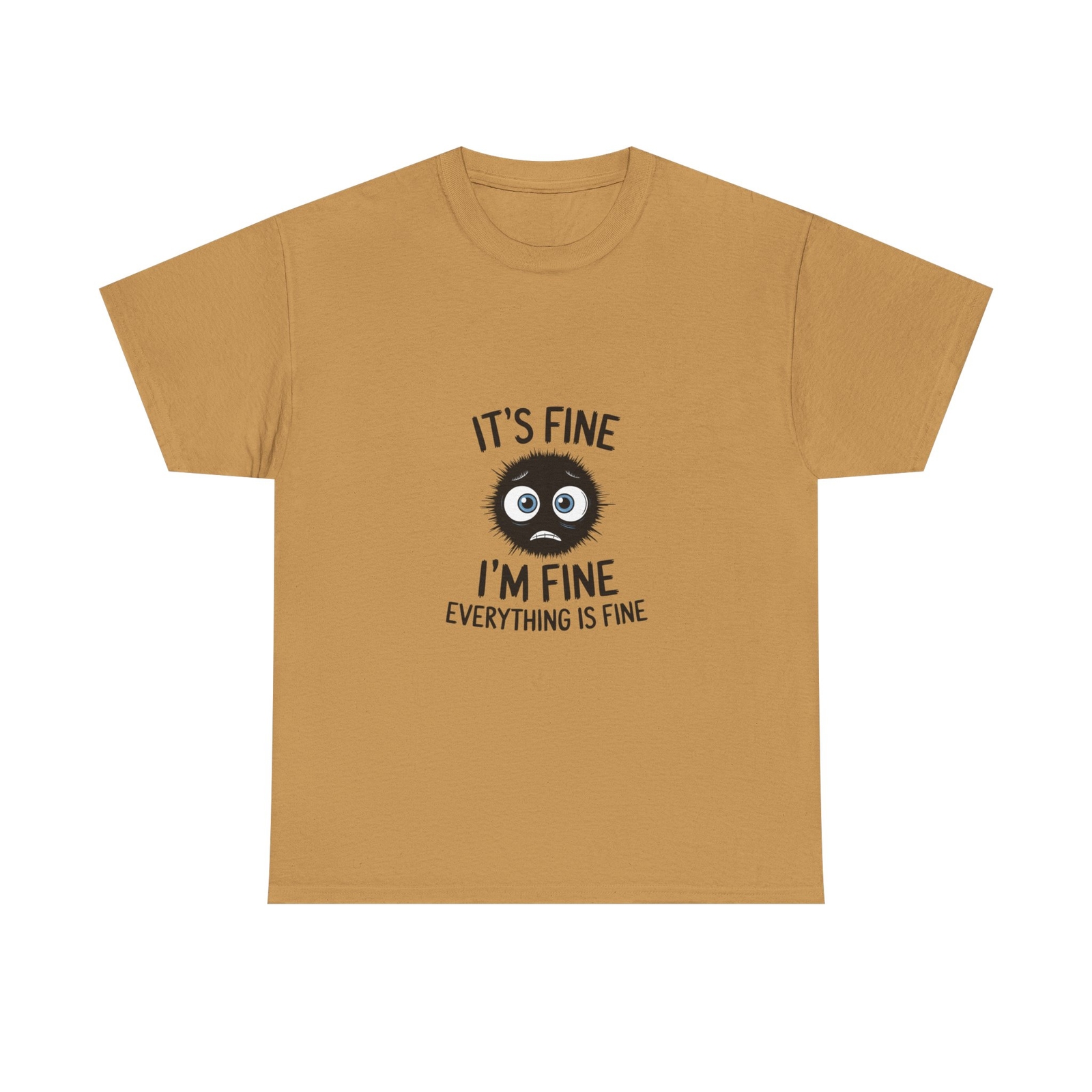 Fun ‘It’s Fine’ Statement Tee – Perfect for Casual Wear, Gift, Self-Care, Mood