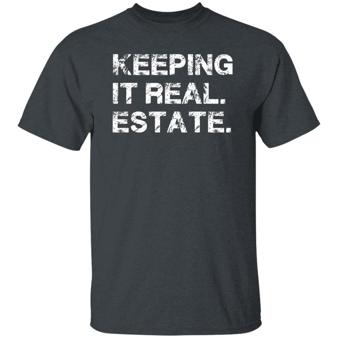 Keeping it real estate agent Unisex T-shirt realtor tee black dark heather gallery