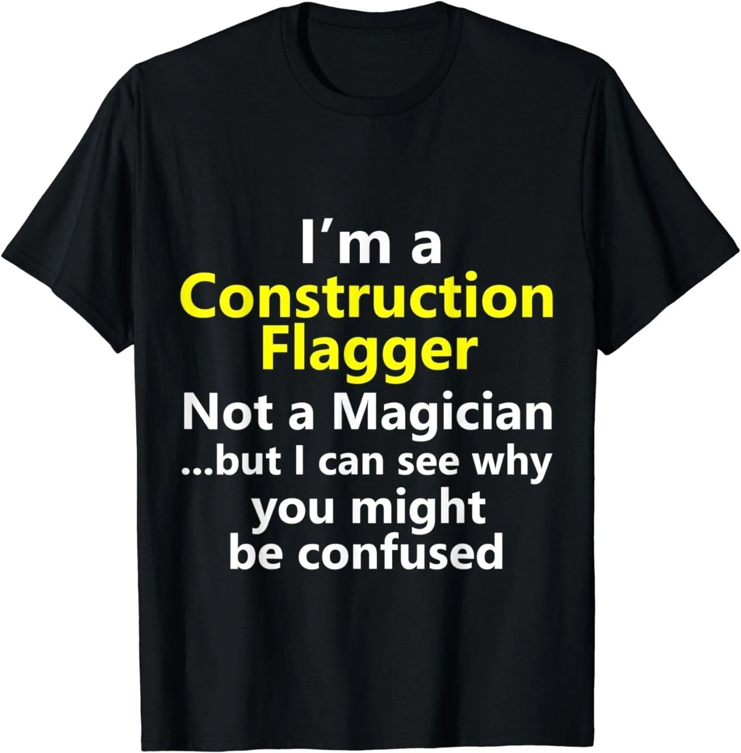Funny Construction Flagger Job Title Worker Work Career Gift Unisex T-Shirt gallery