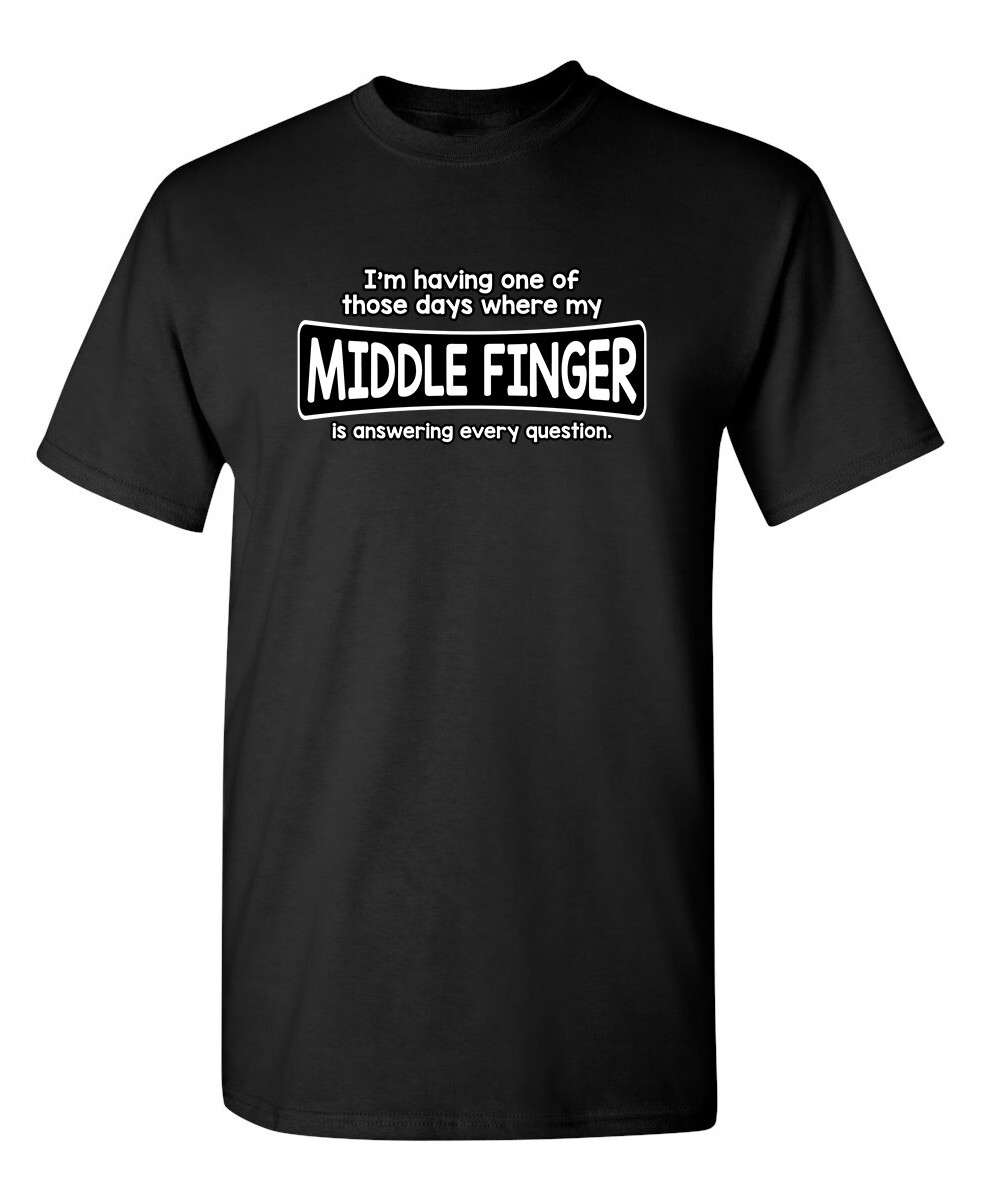 I'm Having One Of Those Days Sarcastic Humor Graphic Novelty Funny T Shirt gallery