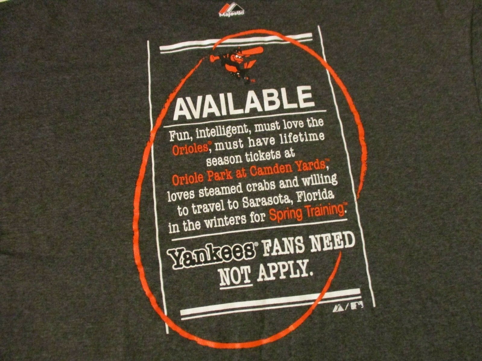 BALTIMORE ORIOLES AVAILABLE PERSONAL AD T-SHIRT- LG YANKEE FANS NEED NOT APPLY gallery