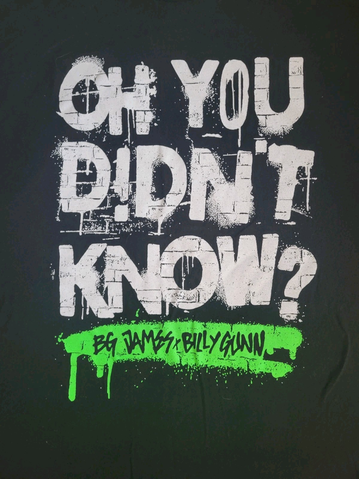 BG James Billy Gunn Shirt Mens 2XL Black Oh You Didnt Know Wrestling Graphic Tee gallery