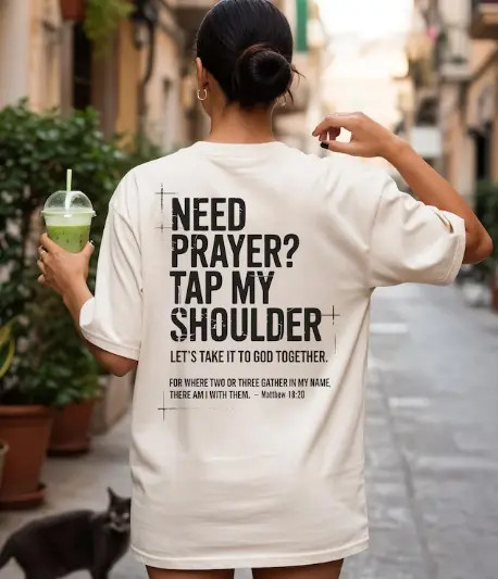 Need Prayer Tap My Shoulder Christian Faith T Shirt gallery