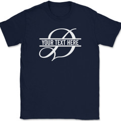 Letter D Monogram Your Text Here Custom T-Shirt Personalize Family Tee