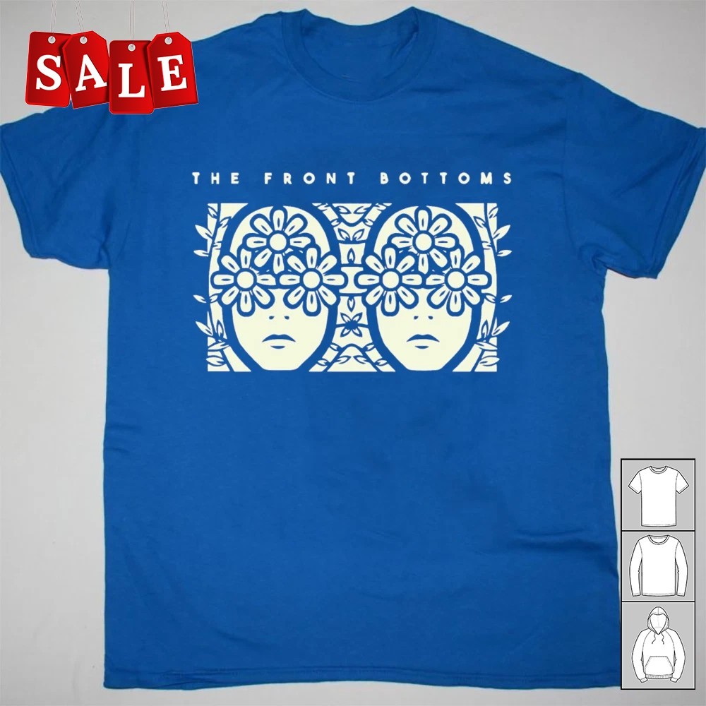New Popular The Front Bottoms Gift For Fans Unisex S-5XL Shirt RM612