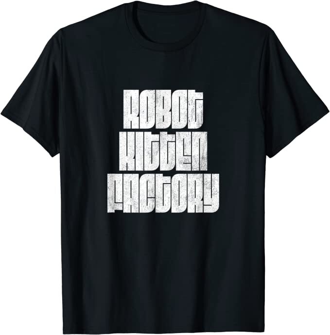 ROBOT KITTEN FACTORY Distressed Text Logo Design Band T-Shirt *10 Colors!* NEW