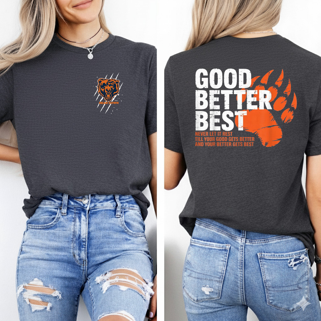 Good Better Best Never Let It Rest Motivation Bear 2-Sided T-Shirt, Size S-5XL gallery
