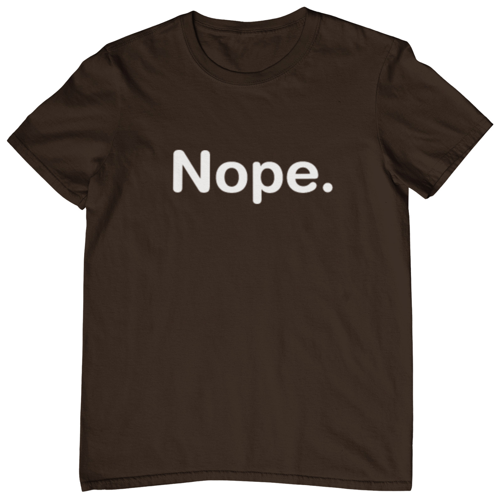 Nope. T-SHIRT - sarcasm no not today ignorance computer says no negative moody gallery