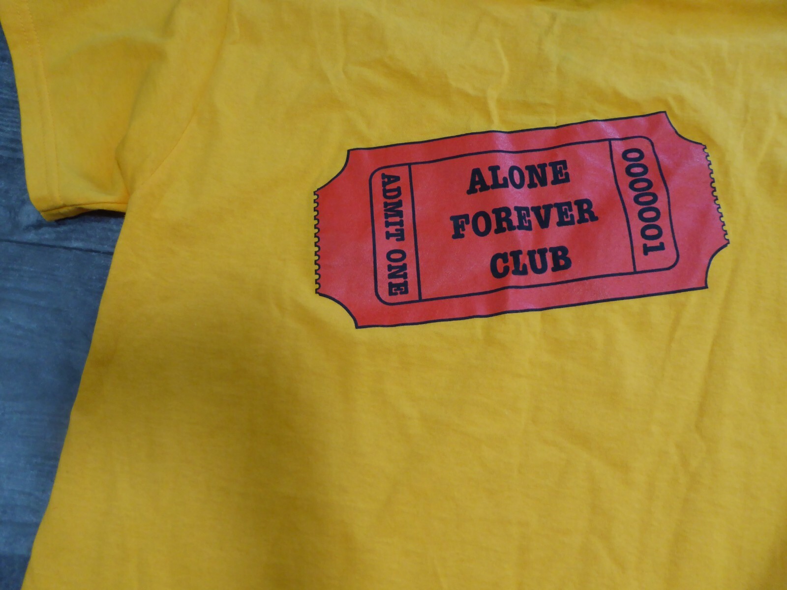 Neon Riot Yellow Admit One Alone Forever Club Yellow T Shirt Cotton Tee Humor M