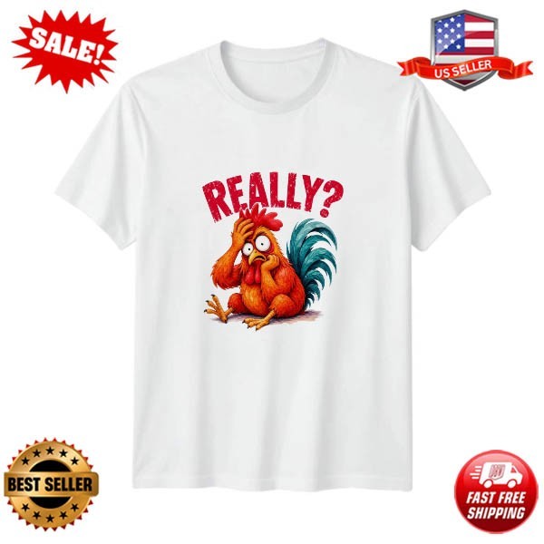 Really? T-Shirt Sarcastic Humor Farming Birthday Gift For Him And Her
