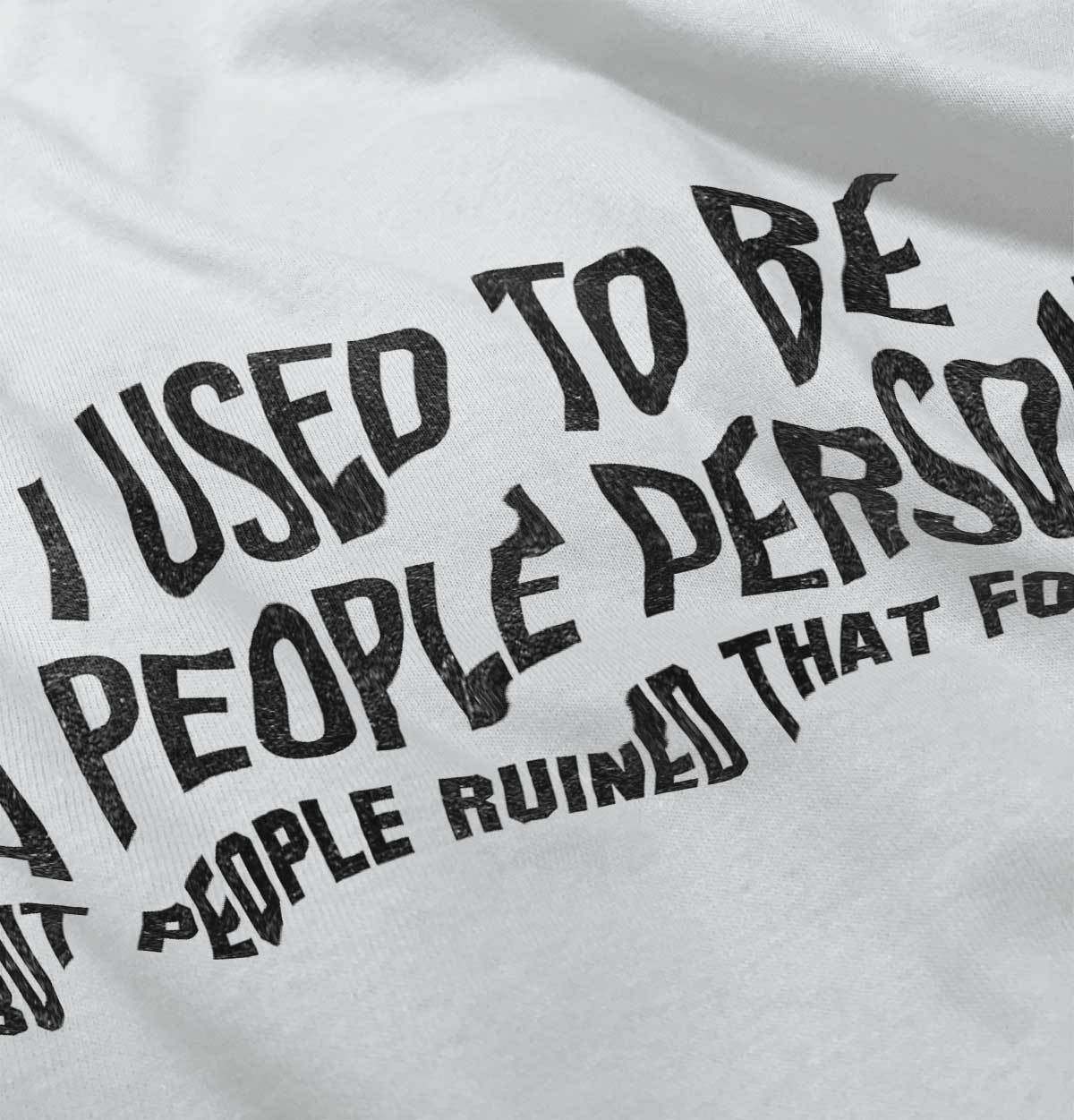 Used To Be A People Person Funny Antisocial Long Sleeve Tshirt Tee for Adults gallery