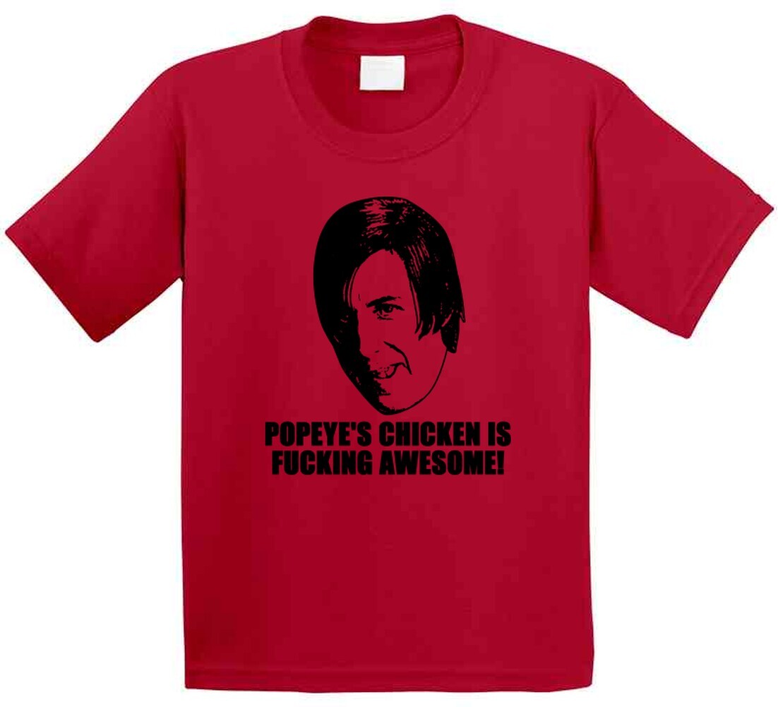 Little Nicky Quote Movie Adam Sandler Popeyes Chicken Funny T Shirt gallery