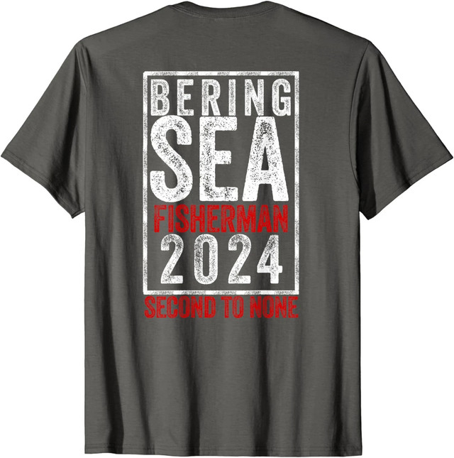 Bering Sea Fisherman 2024 Second To None Gift Unisex T-Shirt Unisex Graphic gallery