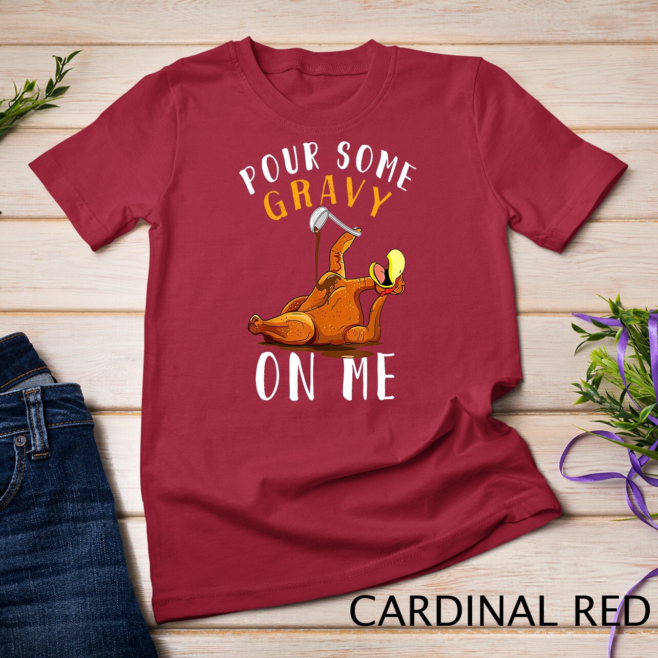 Pour Some Gravy on Me tShirt Happy Turkey Day Thanksgiving Unisex T-shirt gallery