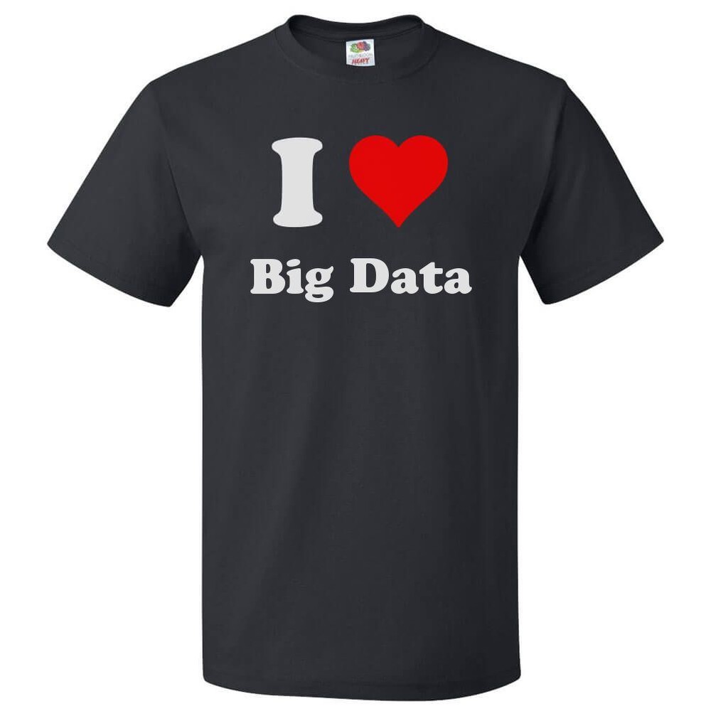 I Love Big Data T shirt I Heart Big Data Tee