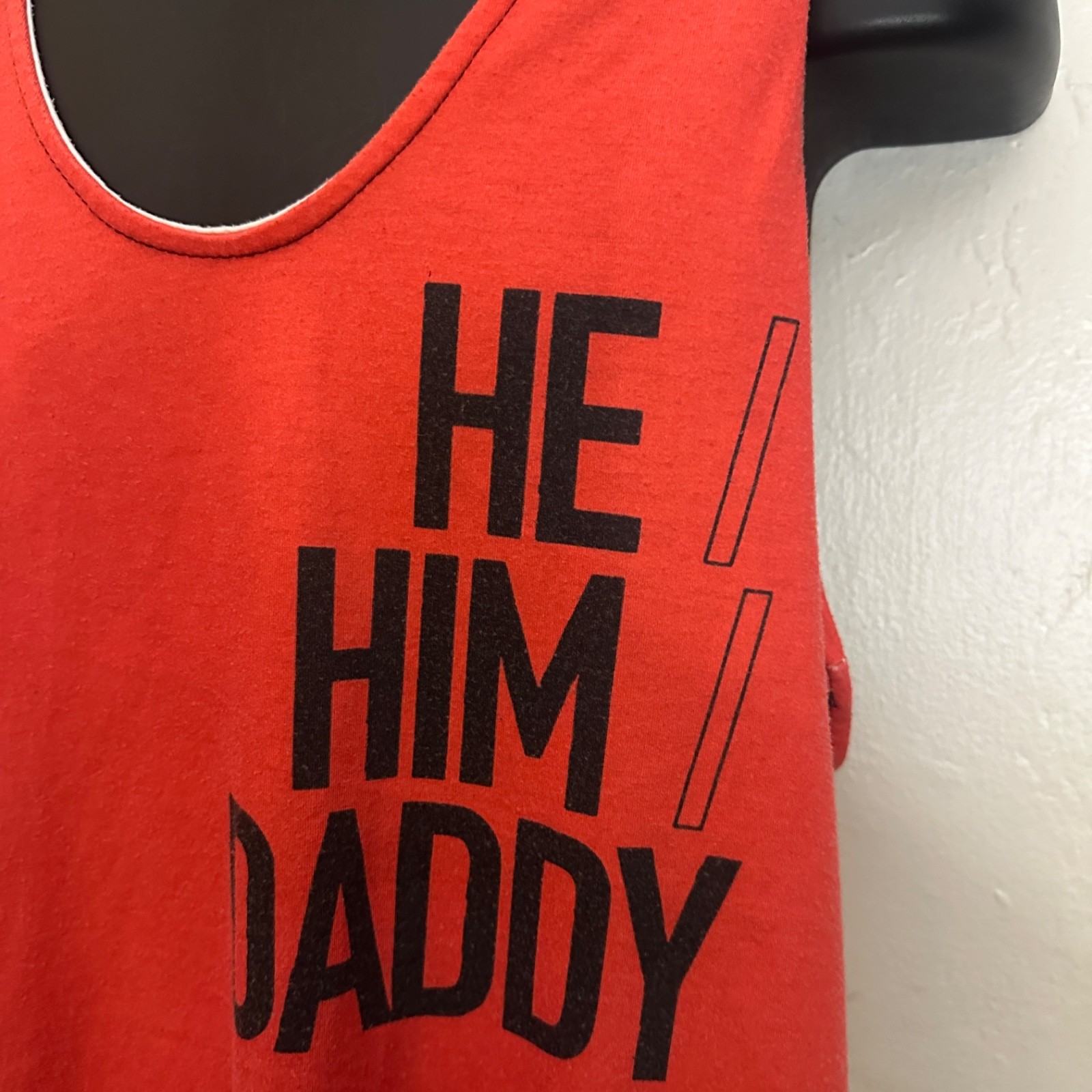 He Him Daddy Tank Top Large Gently worn Cotton blend no fabric tag 20.5" armpits gallery