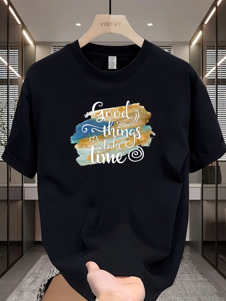 Good Things Take Time T-Shirt – Retro Unisex Crewneck Tee with Inspirational Q