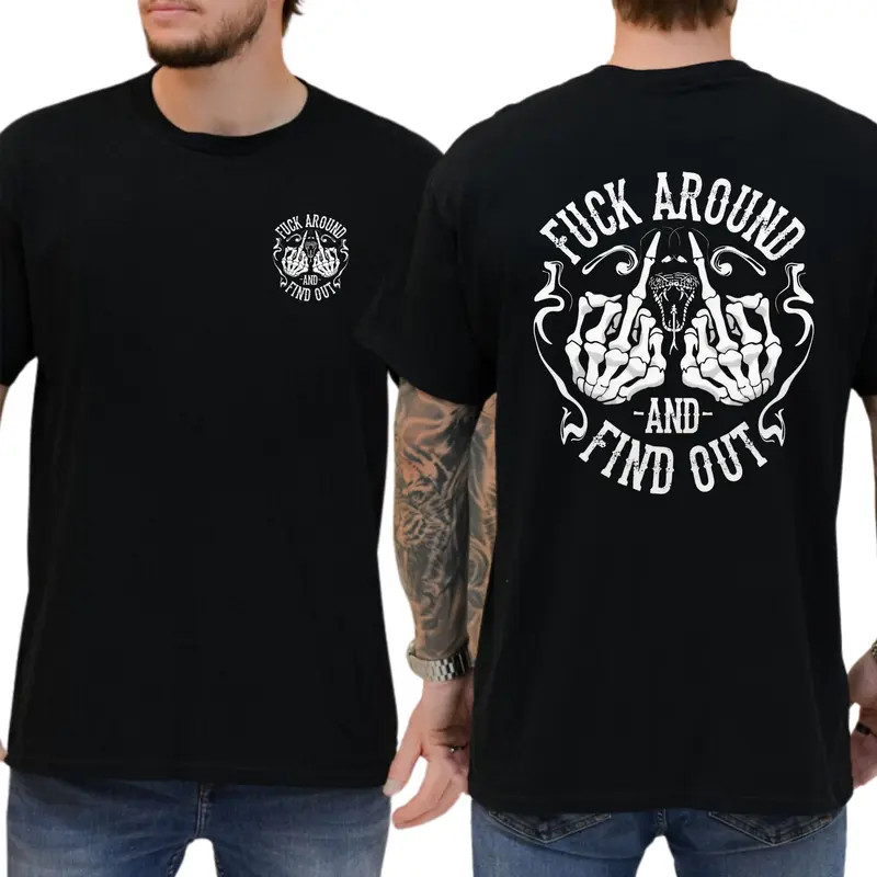 F Around And Find Out 2-Sides T-Shirt, FAFO Graphics Shirt, Funny Meme Graphics