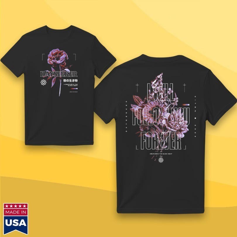 Dayseeker Follow You Forever Tee Double Sided T-Shirt