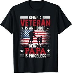 Being A Veteran Is An Honor Being Papa Is Priceless Unisex T-Shirt