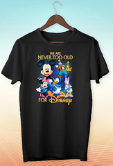 We are never too old Short Sleeve White-Black Men’s / Women’s T Shirt N601