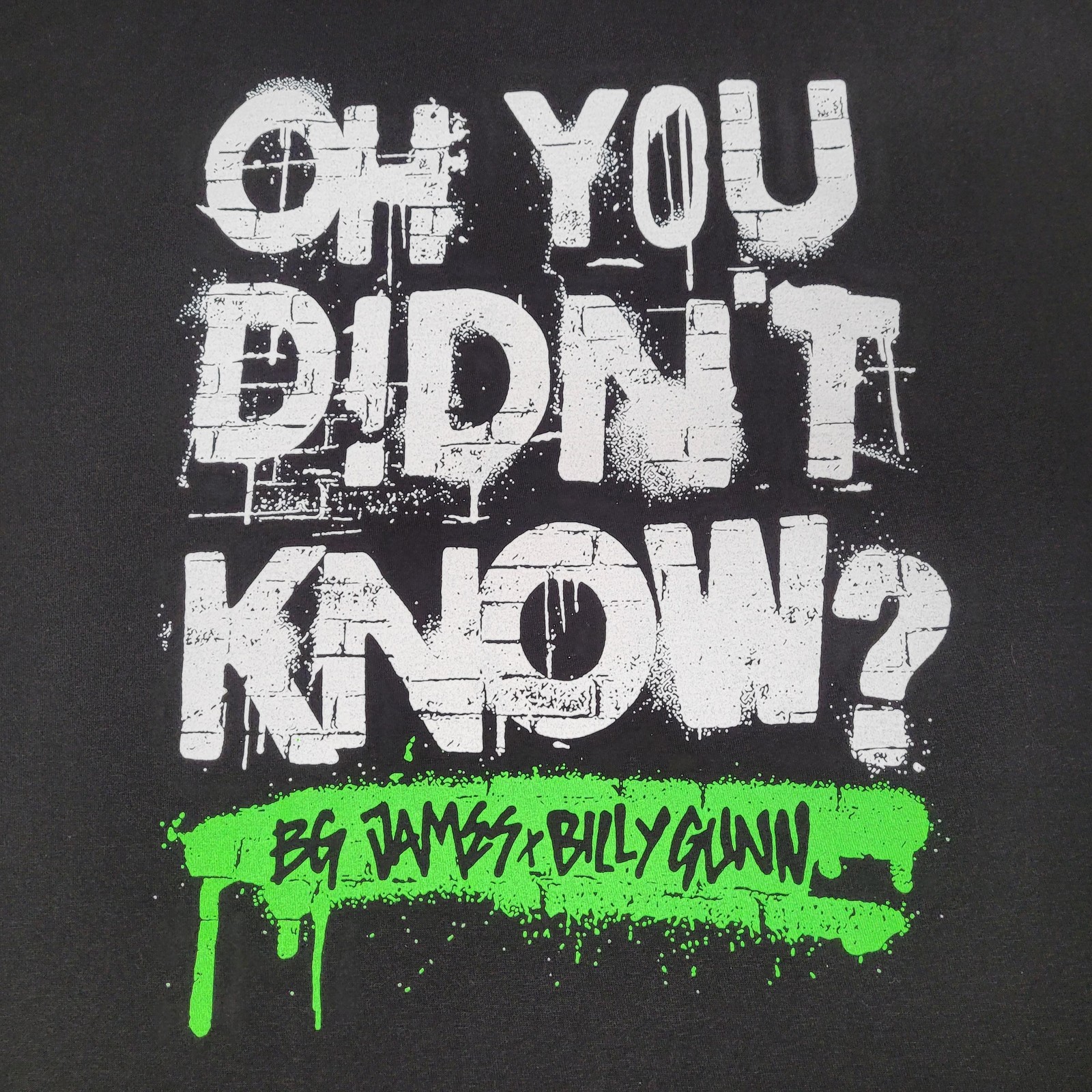 BG James Billy Gunn Shirt Mens 2XL Black Oh You Didnt Know Wrestling Graphic Tee gallery