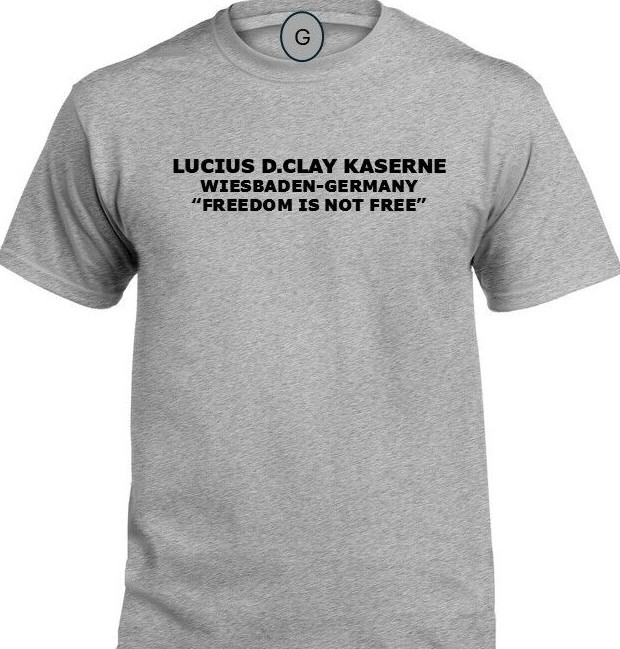 GERMERSHEIM ARMY DEPOT * GERMERSHEIM-GERMANY* FREEDOM* INDIVIDUAL BASE PT SHIRT gallery