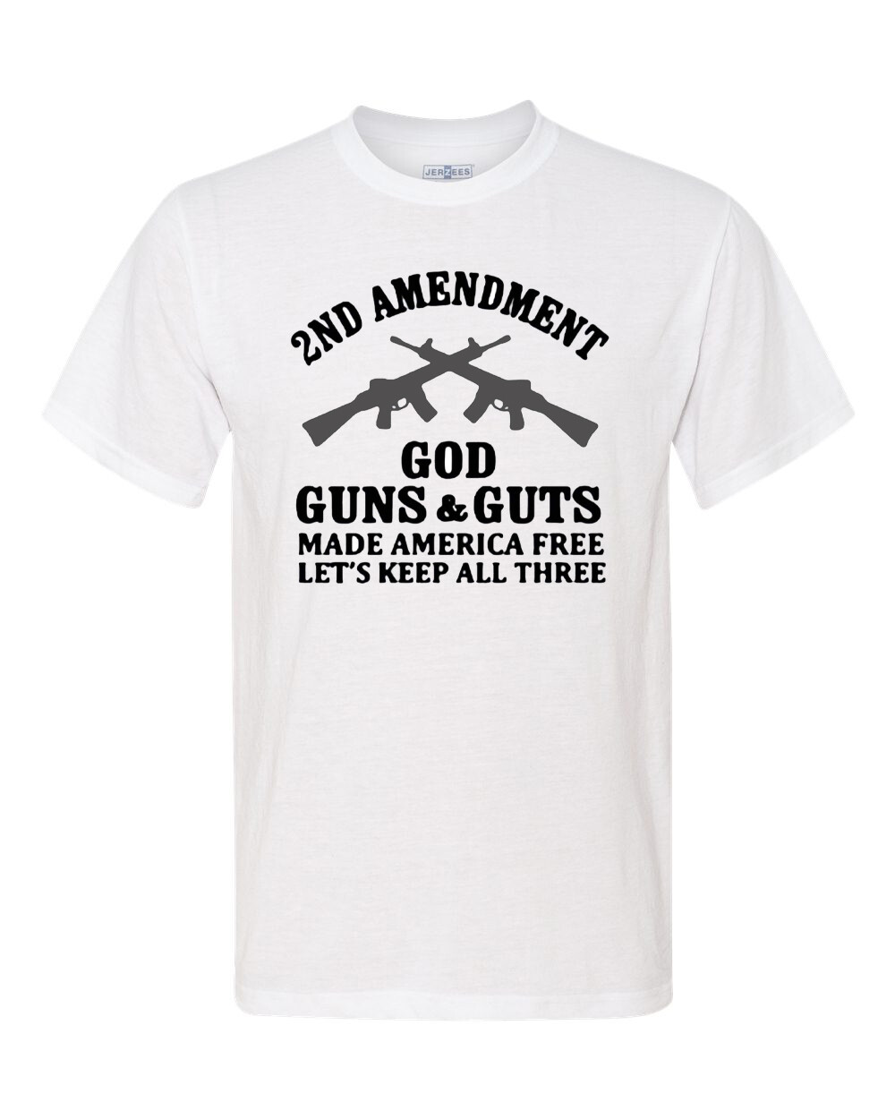 2nd Amendment - God, Guns & Guts - Patriotic - Unisex - Fast Ship