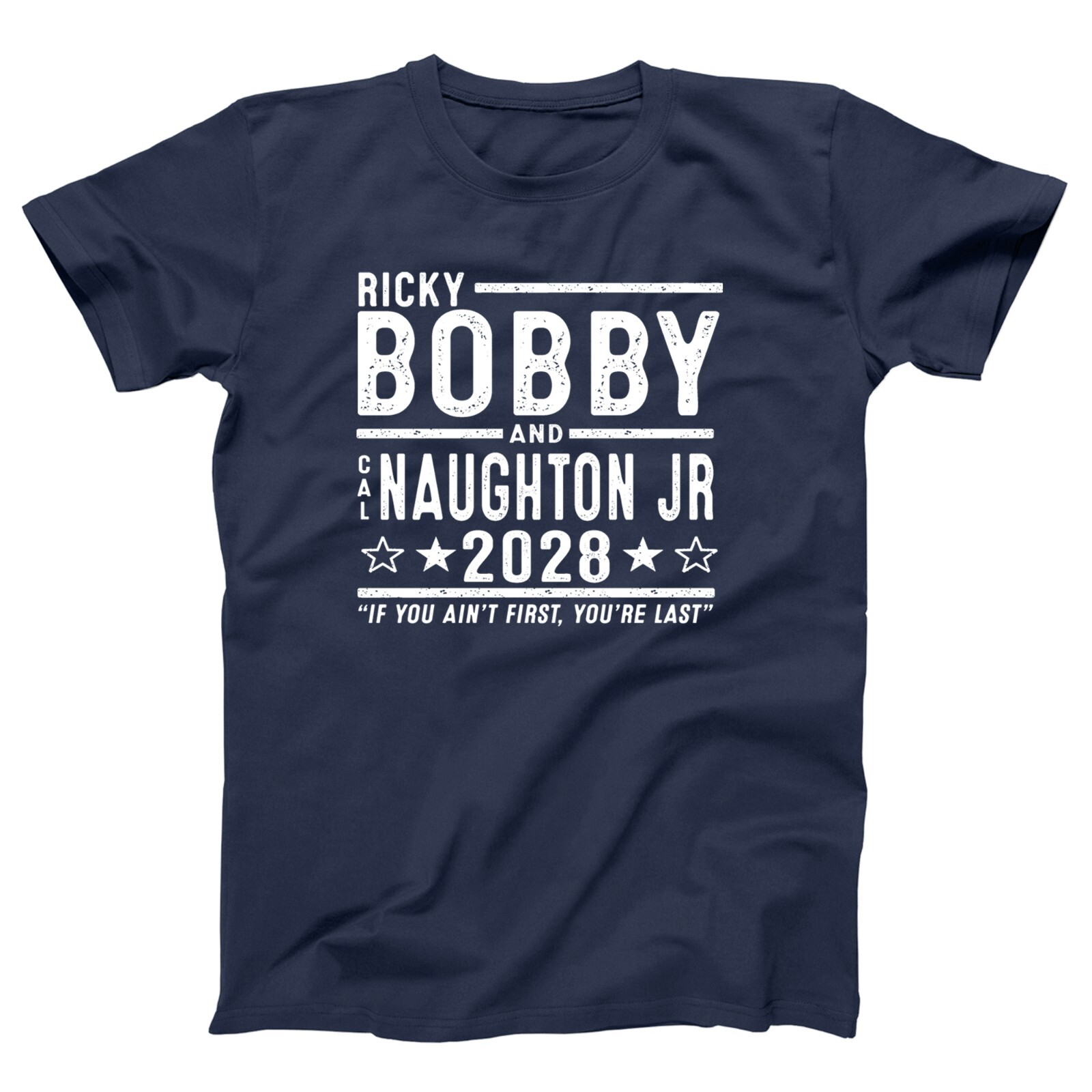 Ricky Bobby Cal Naughton 2028 Election funny talladega Xs-5x Unisex Soft Tshirt gallery