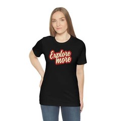 EXPLORE MORE TEE