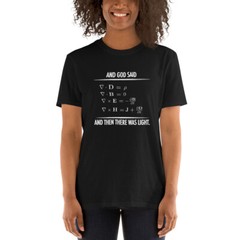 God Said Maxwell Equations Light T-shirt Physics Student Teacher Gift Tee
