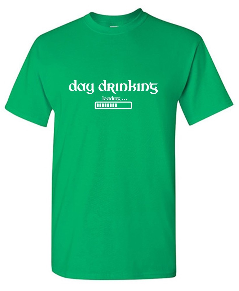 Day Drinking Loading Sarcastic Humor Graphic Tee Gift Men Novelty Funny T Shirt