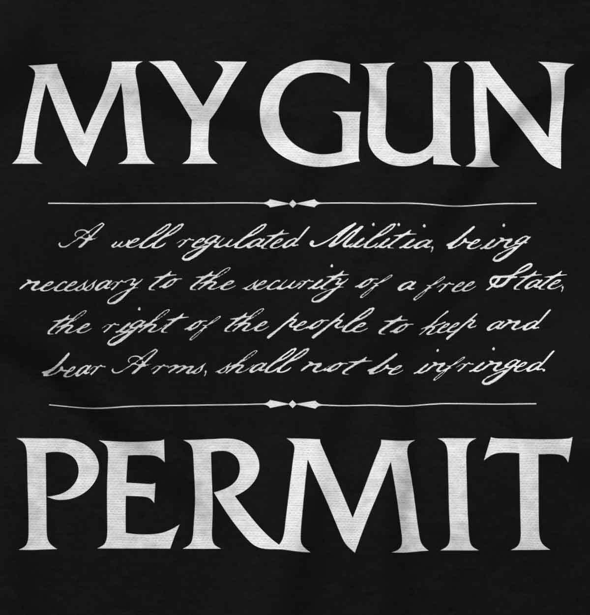 My Gun Permit 2nd Amendment Constitution 2A Womens or Mens Crewneck T Shirt Tee gallery