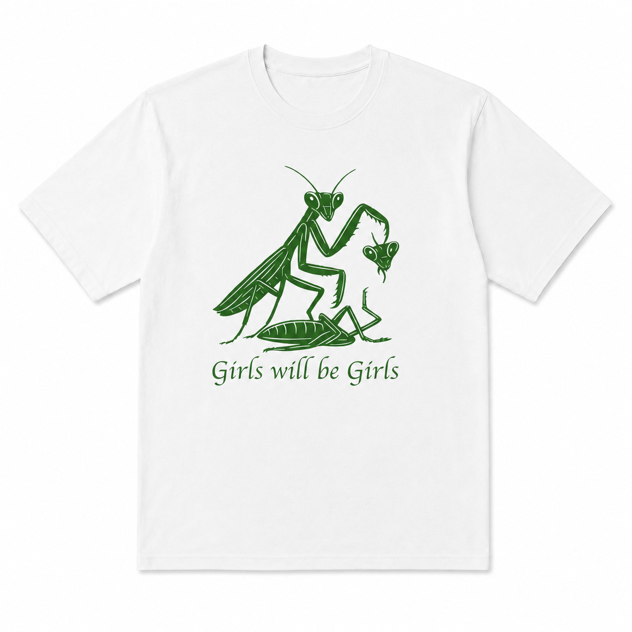 Girls Will Be Girls Graphic T shirt