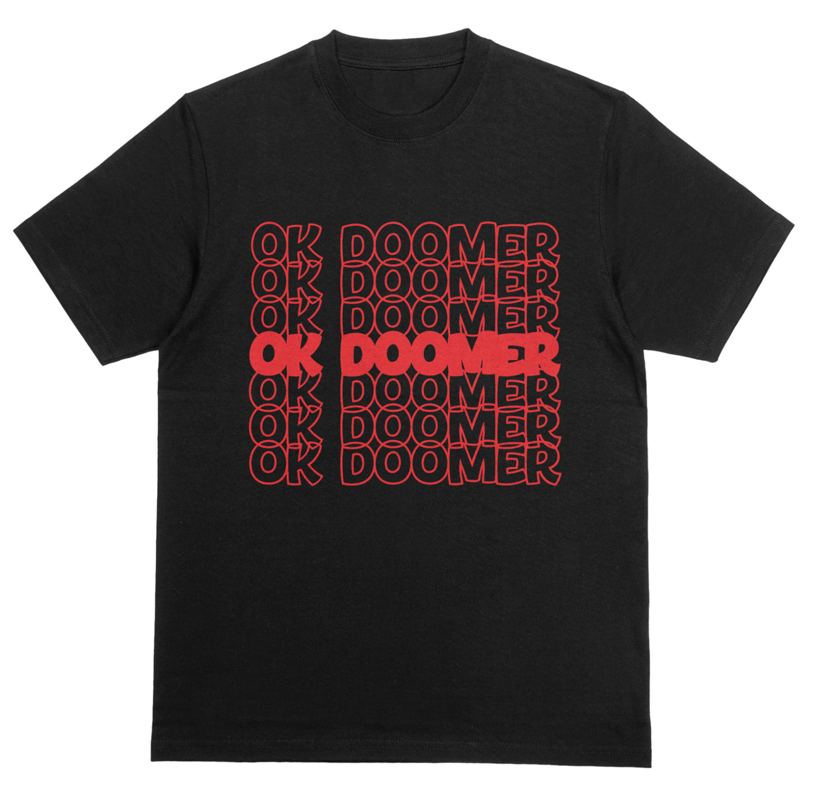 OK DOOMER T-Shirt | Gen Z Nihilism Tee | Parody Online Internet Slang Top