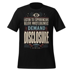 Disclosure Now UAP Whistleblower Graphic Tee NHI UFO Experiencer T-Shirt XS-5XL
