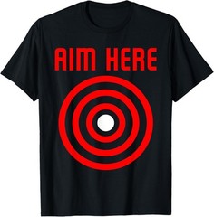 Bullseye Target Aim Here T-Shirt
