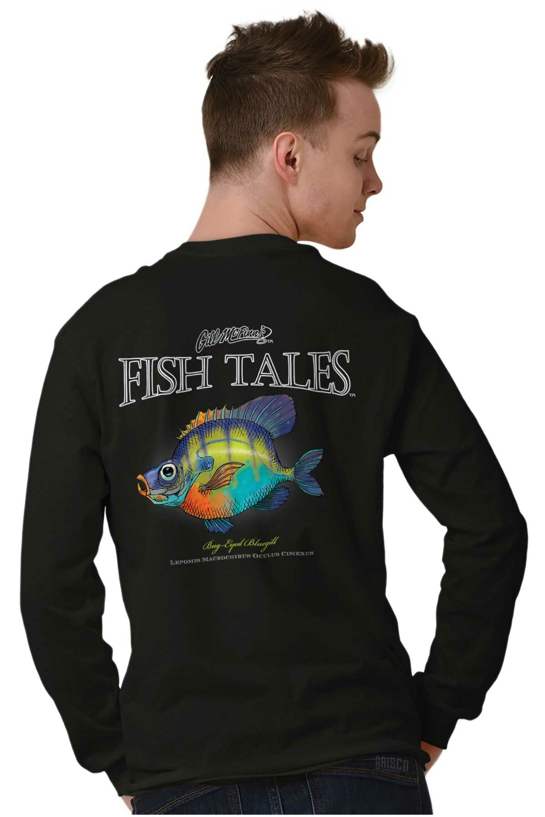 Gill McFinn's Fish Tales Bug Eyed Bluegill Long Sleeve Tshirt for Men or Women gallery