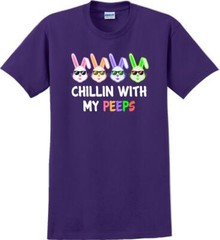 Chillin with my PEEPS – Distressed Design adult Easter T-shirt SM-5XL 13 COLORS