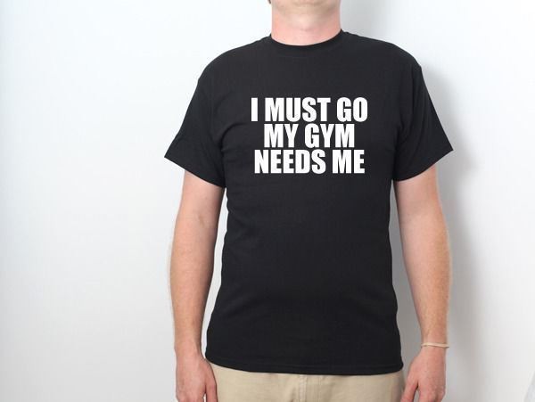 I Must Go My Gym Needs Me T-shirt Funny Workout Exercise Lift Athlete Tee Shirt gallery