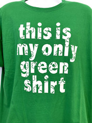 St. Patrick’s Day Green Shirt “This Is My Only Green Shirt” w/ Clovers, Size XL