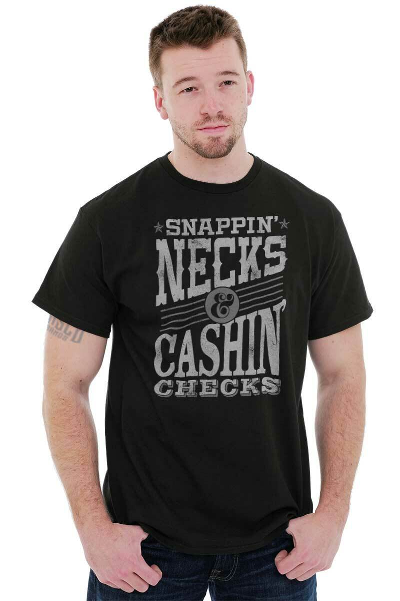Snappin Necks and Cashin Checks Movie Quote Mens Casual Crewneck T Shirts Tees gallery