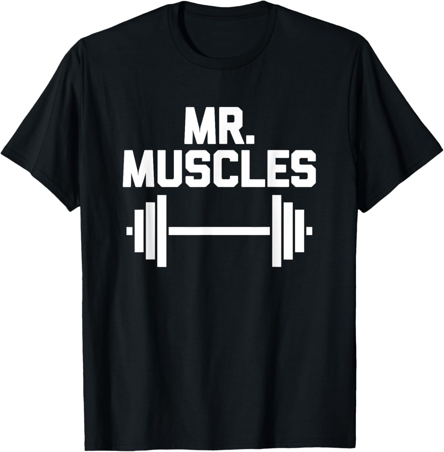 Mens Funny Gym Shirt: Mr. Muscles T-Shirt funny saying workout T-Shirt
