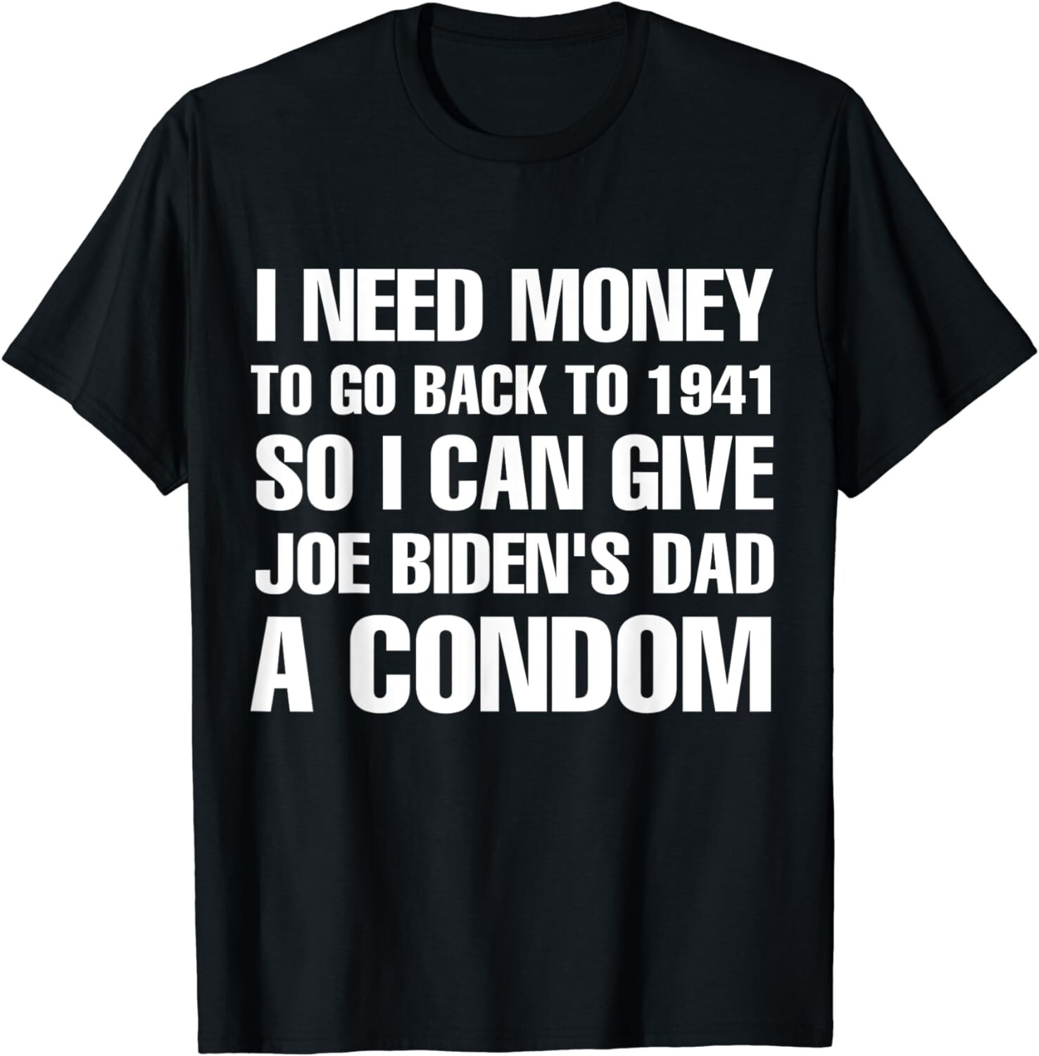 i need money to go back to 1941 funny Gift Unisex T-Shirt gallery