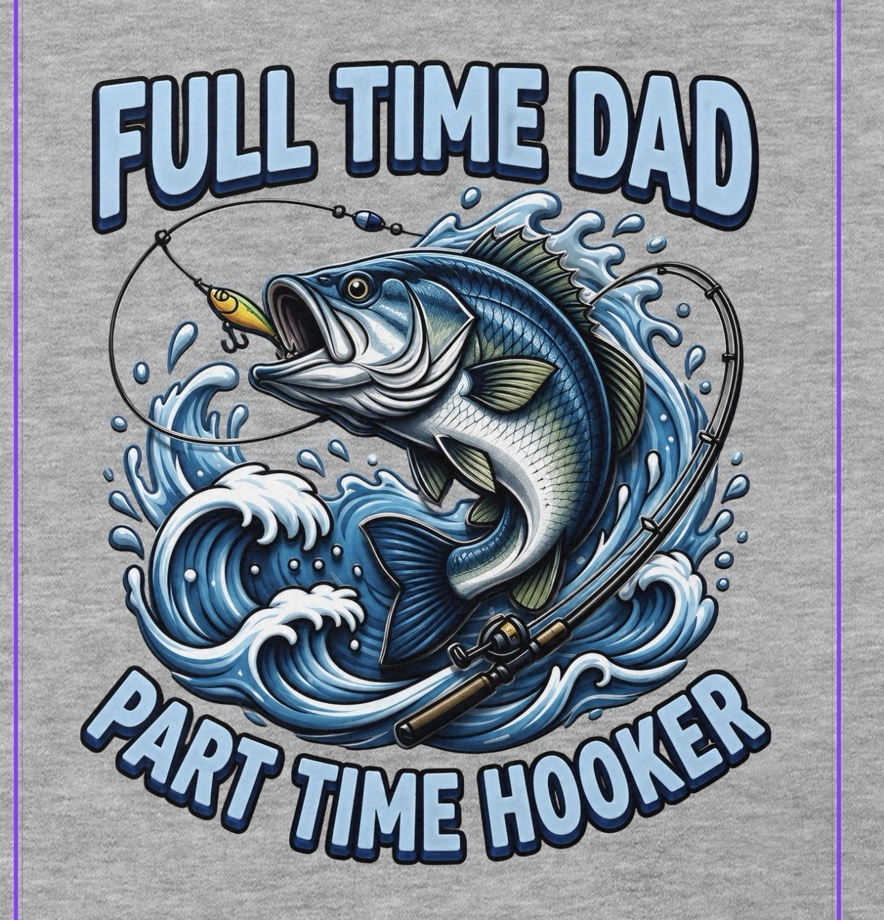Full Time Dad Part Time Hooker Funny Father's Day Unisex T-Shirt gallery